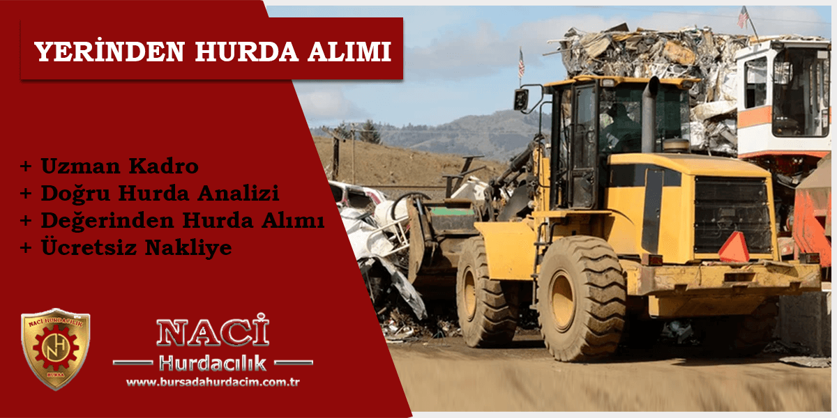 Bursa Yerinden Hurda Alımı